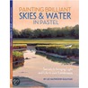 Painting Brilliant Skies & Water in Pastel by Liz Haywood-Sullivan
