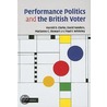 Performance Politics and the British Voter by Harold D. Clarke
