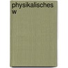 Physikalisches W by Heinrich Wilhelm Brandes