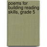 Poems for Building Reading Skills, Grade 5 by Timothy V. Rasinski