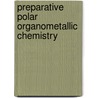 Preparative Polar Organometallic Chemistry door Lambert Brandsma