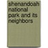 Shenandoah National Park And Its Neighbors