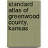 Standard Atlas of Greenwood County, Kansas