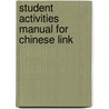 Student Activities Manual for Chinese Link door Yanhui Zhang