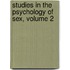 Studies In The Psychology Of Sex, Volume 2