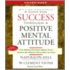 Success Through A Positive Mental Attitude
