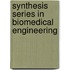 Synthesis Series in Biomedical Engineering