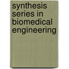 Synthesis Series in Biomedical Engineering by Sergio Cerutti