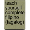 Teach Yourself Complete Filipino (Tagalog) door Laurence McGonnell