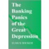 The Banking Panics of the Great Depression