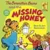 The Berenstain Bears and the Missing Honey door Stanley