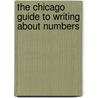 The Chicago Guide To Writing About Numbers by Jane E. Miller