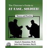 The Clinician's Guide to at Ease, Soldier! door John Paul Garrison