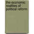 The Economic Realities of Political Reform