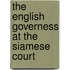 The English Governess at the Siamese Court