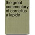 The Great Commentary Of Cornelius A Lapide