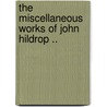 The Miscellaneous Works of John Hildrop .. door John Hildrop