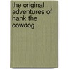 The Original Adventures Of Hank The Cowdog door John R. Erickson