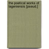The Poetical Works of Lageniensis [Pseud.] door John O'Hanlon