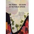 The Power of Religion in the Public Sphere