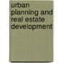 Urban Planning and Real Estate Development