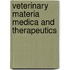 Veterinary Materia Medica and Therapeutics