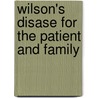 Wilson's Disase For The Patient And Family door M.D. Brewer