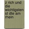 Z Rich Und Die Wichtigsten St Dte Am Rhein door Wilhelm F. Ssli