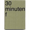 30 Minuten f door Walter Simon