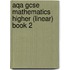 Aqa Gcse Mathematics Higher (linear) Book 2