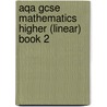 Aqa Gcse Mathematics Higher (linear) Book 2 by Tony Fisher