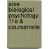 Aise Biological Psychology 11E & Coursemate