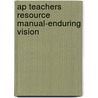 Ap Teachers Resource Manual-Enduring Vision door Boyer