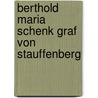 Berthold Maria Schenk Graf Von Stauffenberg door Ronald Cohn
