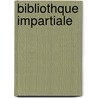 Bibliothque Impartiale  door Jean Henri Samuel Formey