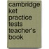 Cambridge Ket Practice Tests Teacher's Book