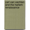 Carl Van Vechten and the Harlem Renaissance by Emily Bernard