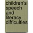 Children's Speech And Literacy Difficulties
