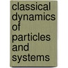 Classical Dynamics of Particles and Systems door Stephen Thornton