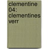 Clementine 04: Clementines verr by Sara Pennypacker