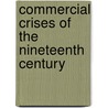 Commercial Crises of the Nineteenth Century by I.H. Lionberger