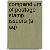 Compendium of Postage Stamp Issuers (Al Aq) door Ronald Cohn