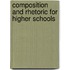 Composition and Rhetoric for Higher Schools