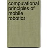 Computational Principles Of Mobile Robotics by Michael Jenkin