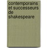 Contemporains Et Successeurs De Shakespeare door Alfred Jean Franois Mzires