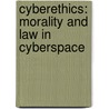 Cyberethics: Morality and Law in Cyberspace door Richard Spinello