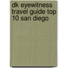 Dk Eyewitness Travel Guide Top 10 San Diego door Pamela L. Barrus