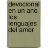 Devocional En Un Ano Los Lenguajes del Amor by Gary Chapman
