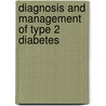 Diagnosis and Management of Type 2 Diabetes door Robert R. Henry