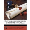 Dictionnaire Universel D'Histoire Naturelle door Metcalf Collection Ncrs